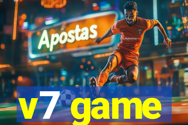 v7 game